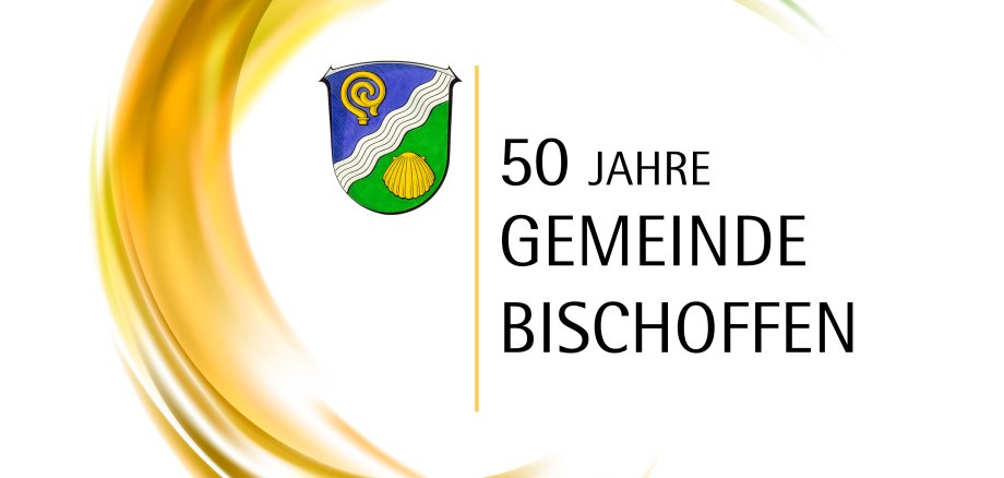 Wappen Gemeinde Bischoffen und Schriftzug Jubiläum 50 Jahre